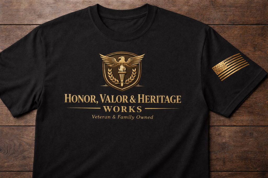 Honor Valor Heritage Shirt | Veteran & Family Owned Apparel
